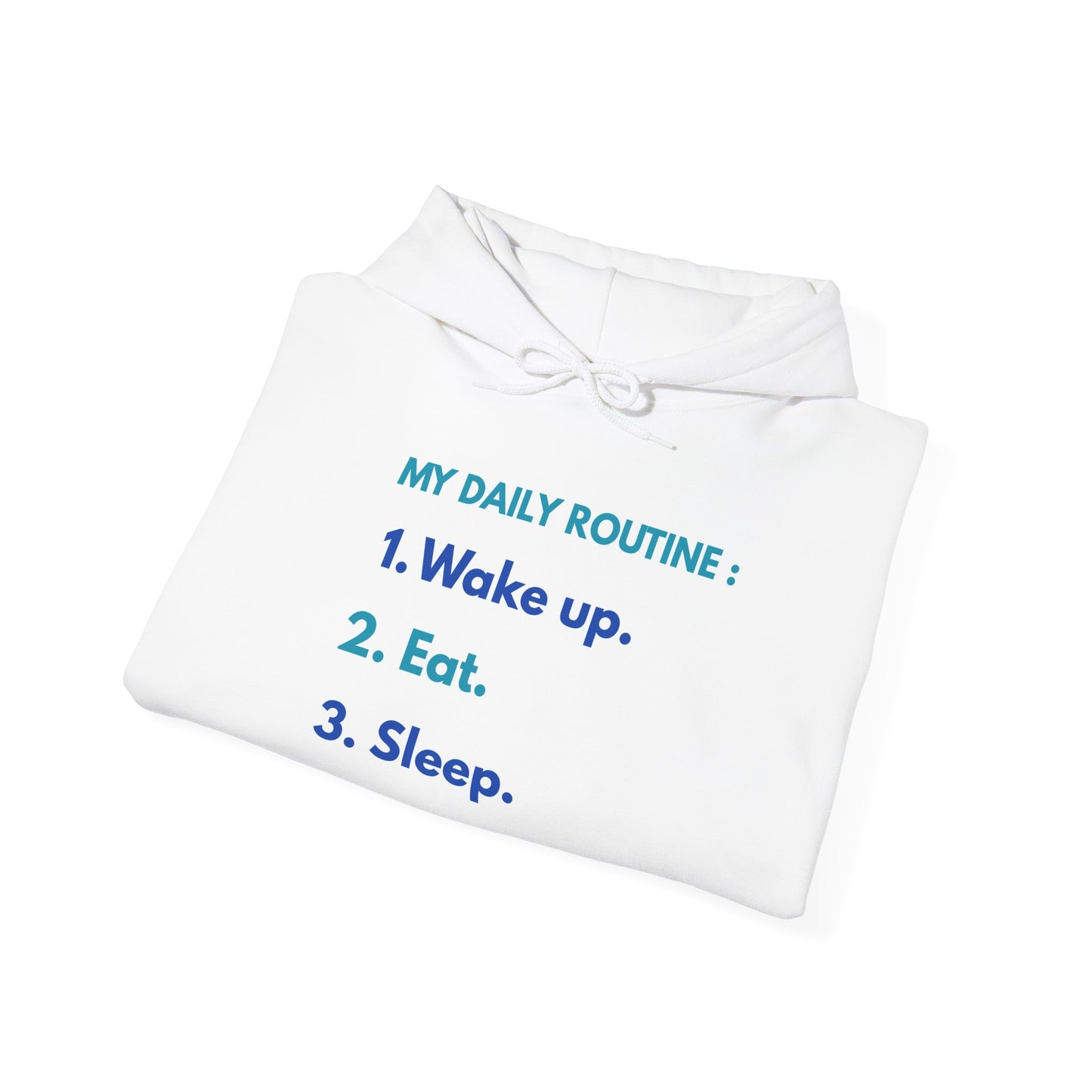 Daily Routine Hoodie.